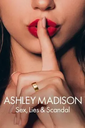 Ashley Madison: Tình dục, lừa dối và bê bối Ashley Madison: Tình dục, lừa dối và bê bối