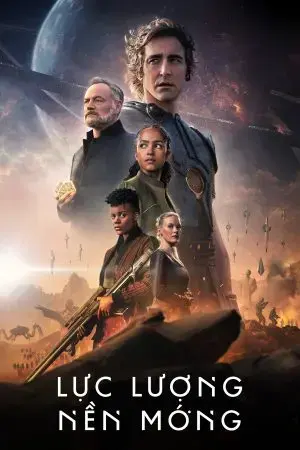 Lực Lượng Nền Móng (Phần 2) Lực Lượng Nền Móng (Phần 2)