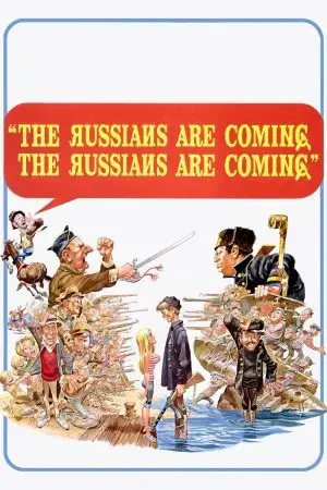 The Russians Are Coming! The Russians Are Coming! The Russians Are Coming! The Russians Are Coming!